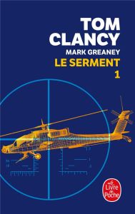 Le serment Tome 1 - Clancy Tom - Greaney Mark