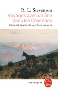 Voyages avec un âne dans les Cévennes - Stevenson Robert Louis - Bury Laurent