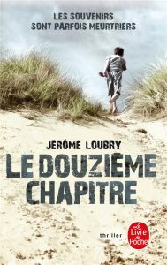 Le douzième chapitre - Loubry Jérôme