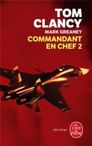Commandant en chef Tome 2 - Clancy Tom - Greaney Mark - Bonnefoy Jean