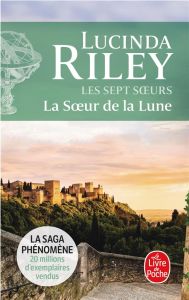 LES SEPT SOEURS/05/LA SOEUR DE LA LUNE - Riley Lucinda - La Rochefoucauld Marie-Axelle de