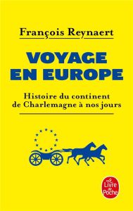 Voyage en Europe - Reynaert François