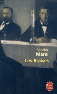 Les Braises - Márai Sándor - Régnier Marcelle - Régnier Georges