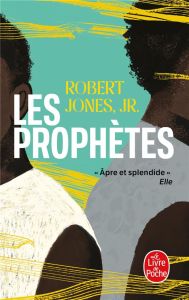 Les Prophètes - Jones Robert Jr - Fauquemberg David