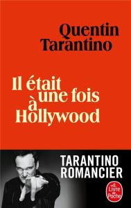 Il était une fois à Hollywood - Tarantino Quentin - Richard Nicolas