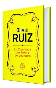 La commode aux tiroirs de couleurs. Edition collector - Ruiz Olivia