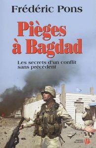 Pièges à Bagdad - Pons Frédéric