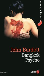Bangkok psycho - Burdett John