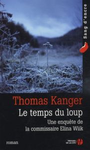 Le temps du loup - Kanger Thomas - Sinding Terje