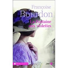 La Fontaine aux violettes - Bourdon Françoise