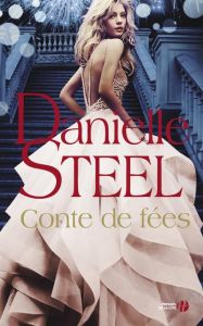 Conte de fées - Steel Danielle - Fombois Alice