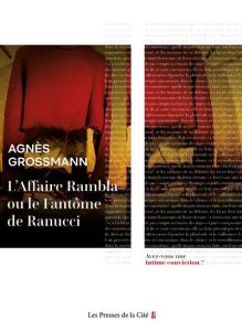 L'affaire Rambla ou le Fantôme de Ranucci - Grossmann Agnès