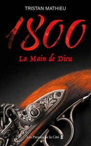 1800/02/La Main de Dieu - Mathieu Tristan