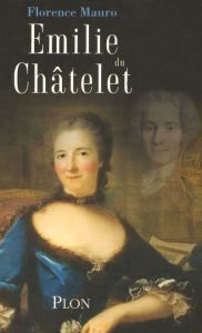Emilie du Châtelet - Mauro Florence