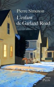 L'enfant de Garland Road - Simenon Pierre