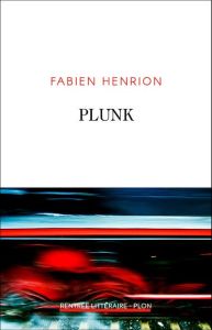 Plunk - Henrion Fabien