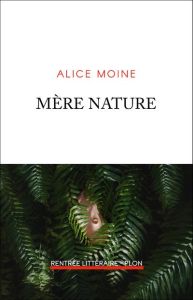 Mère nature - Moine Alice