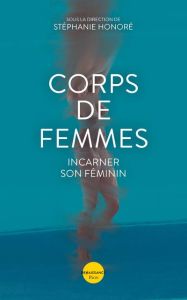 Corps de femmes - Honoré Stéphanie