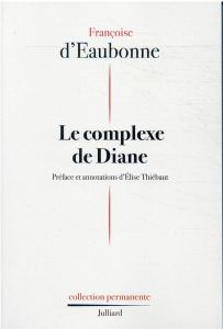 Le complexe de Diane - Eaubonne Françoise d' - Thiébaut Elise