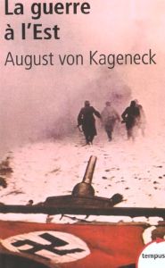 La guerre à l'Est - Kageneck August von