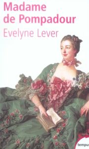 Madame de Pompadour - Lever Evelyne