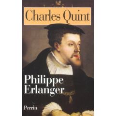 Charles Quint - Erlanger Philippe