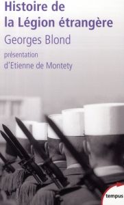 Histoire de la Légion étrangère - Blond Georges
