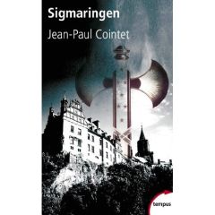 Sigmaringen. Une France en Allemagne, septembre 1944 - avril 1945 - Cointet Jean-Paul