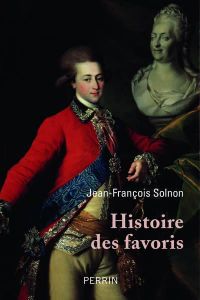 Histoire des favoris - Solnon Jean-François
