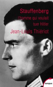 Stauffenberg - Thiériot Jean-Louis