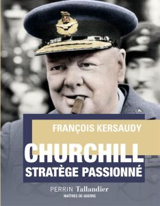 Churchill - Kersaudy François