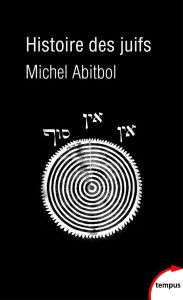 Histoire des juifs - Abitbol Michel