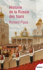 Histoire de la russie des tsars - Pipes Richard - Kozovoï Andreï