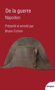 De la guerre - Bonaparte Napoléon - Colson Bruno