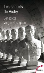 Les secrets de Vichy - Vergez-Chaignon Bénédicte