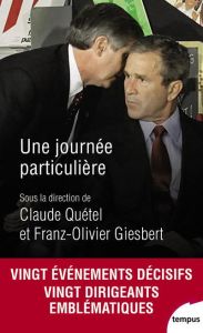 Une journée particulière - Giesbert Franz-Olivier - Quétel Claude