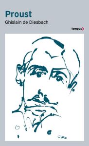 Proust - Diesbach Ghislain de - Galey Matthieu