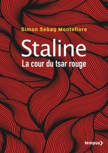 Staline. La cour du tsar rouge, Edition collector - Sebag Montefiore Simon - La Bruyère Florence - Rou
