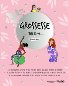 Grossesse. The Book - Deflisque Nelly - Yana Emilie - Deiller Véronique
