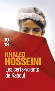 Les cerfs-volants de Kaboul - Hosseini Khaled - Bourgeois Valérie