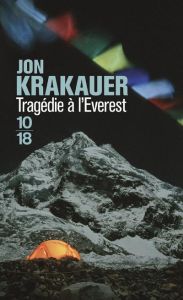 Tragédie à l'Everest - Krakauer Jon - Molinier Christian