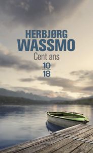 Cent ans - Wassmo Herbjorg - Hinsch Luce