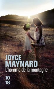 L'homme de la montagne - Maynard Joyce - Adelstain Françoise
