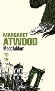 MaddAddam - Atwood Margaret - Dusoulier Patrick