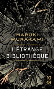 L'étrange bibliothèque - Murakami Haruki - Menschik Kat - Morita Hélène