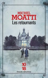 Les retournants - Moatti Michel