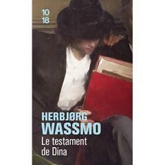Le testament de Dina - Wassmo Herbjorg - Besançon Loup-Maëlle