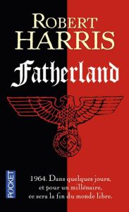 Fatherland - Harris Robert - Galle Hubert
