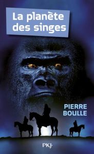 La planète des singes - Boulle Pierre