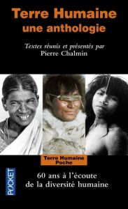 Terre Humaine. Une anthologie - Chalmin Pierre - Malaurie Jean